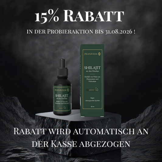 Aktion 15% Rabatt auf Shilajit Drops